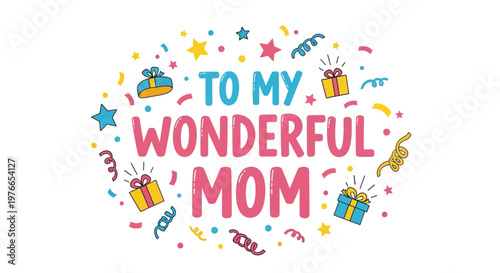 To My Wonderful Mom Mother's Day Colorful Gift Box Star