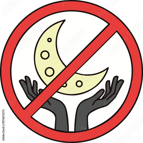Conceptual illustration symbolizing the prohibition of nighttime dreams, celestial aspirations, or lunar engagement, featuring hands holding a crescent moon within a forbidden sign