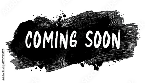 White coming soon text on a black ink brushstroke background with splatters for marketing announcements and product launches.