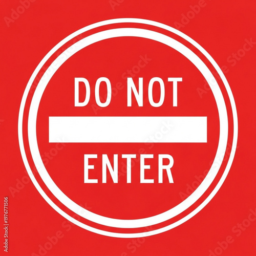 Do Not Enter Road Prohibition Sign Traffic Vector art visible text and red background