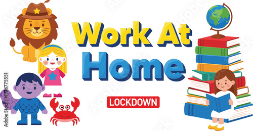 Work at home lockdown concept with children characters books globe lion mascot and study learning illustration cartoon vector design