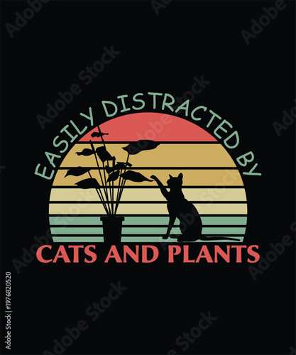 Easily Distracted by Cats and Plants Funny Cat Shirt