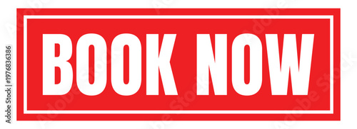 Book now, red rectangular stamp sign with bold white text, vector illustration, reservation call to action, travel service label.