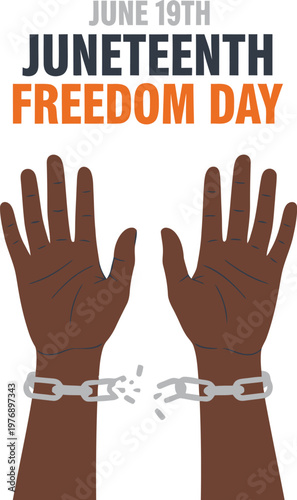 Juneteenth Freedom Day illustration with hands breaking chains, symbolizing emancipation and liberation from slavery.