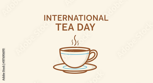 International Tea Day Text with Steaming Tea Cup and Saucer Icon on Bright Beige Studio Background