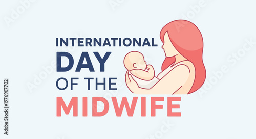 International Day of the Midwife concept with mother holding newborn baby, light blue background