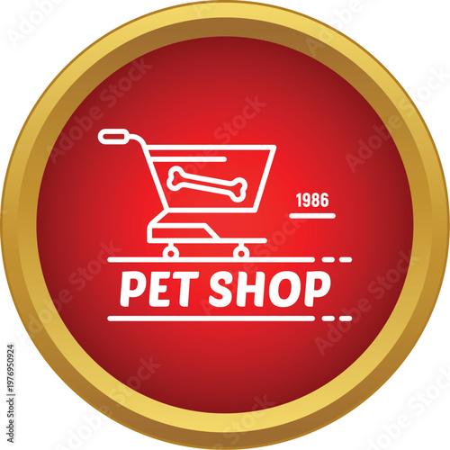 Pet shop offering animal supplies and products inside a red round badge