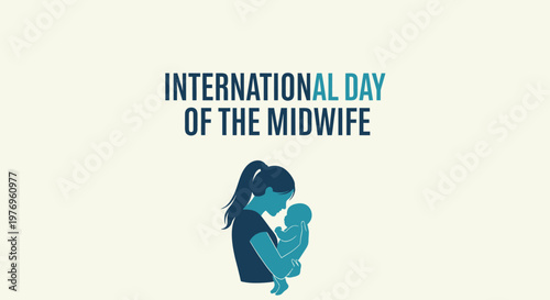 International Day of the Midwife with Caring Woman Holding Newborn Baby on Light Background