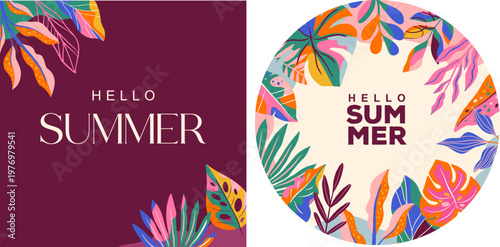 Exotic Hello Summer square and round frame background with colorful jungle leaves. Modern tropical banner and poster vector template.
