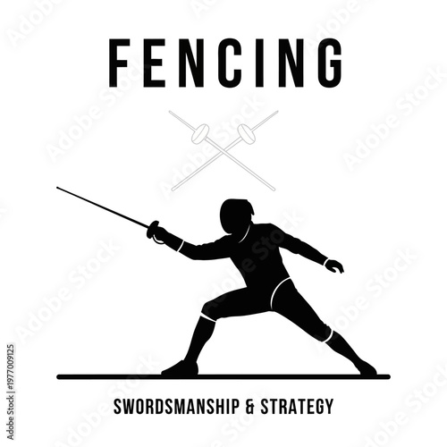 Fencing Silhouette: Swordsman in Action, Strategy and Combat Sport