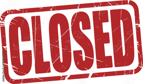 Closed Red Grunge Stamp ? Distressed Retro Badge Vector Illustration