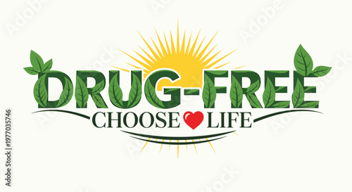 Drug-Free Choice For Life A Positive Lifestyle Promoting Health And Wellbeing