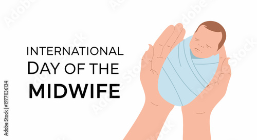 International Day of the Midwife celebration with newborn baby.