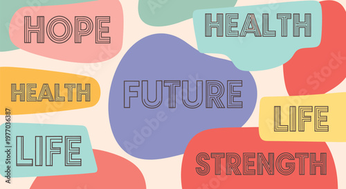 Vibrant collection of positive words embodying hope, health, and a promising future