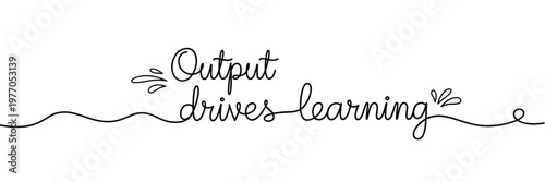 Script output quote emphasizing learning on white backdrop, none editable stroke