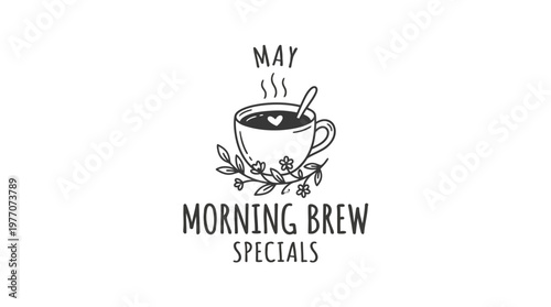 May Morning Brew Specials Coffee Cup Design