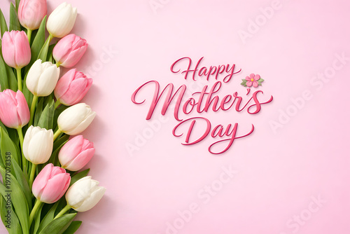 Happy mothers day greeting card with pink and white tulips on pink background