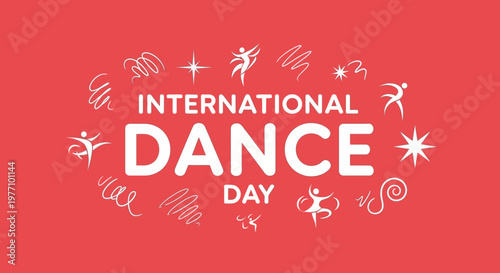 International Dance Day celebration with dynamic dancer silhouettes, musical notes, and stars on a vibrant red background.