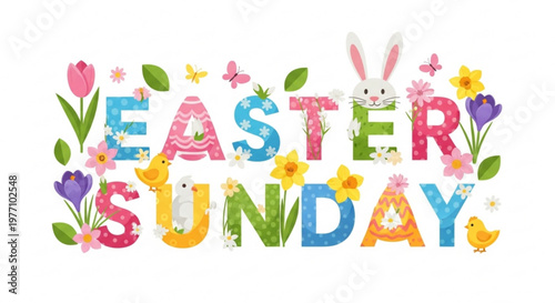 Easter Sunday text with cute chicks flowers and bunny ears festive holiday greeting for spring celebration isolated on white