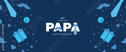 Happy Fathers Day Papa typography with mustache tie gifts blue background festive greeting design