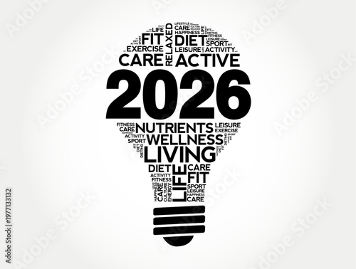 2026 wellness goals in a lightbulb word cloud. Features health keywords like active, living, fit, exercise, and nutrients. Perfect for future planning, healthcare, and resolution themes.