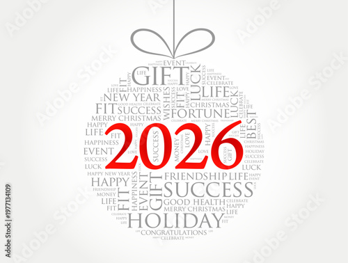 2026 holiday ornament word cloud with festive greetings. Includes success, gift, fortune, and friendship. Perfect for New Year celebrations, seasonal cards, and annual business wishes.