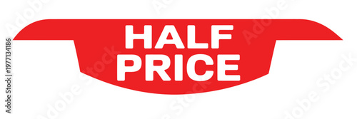 A bright red ribbon banner displays the words half price in white