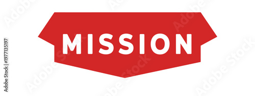 A vibrant red sign displays the word mission in bold white lettering
