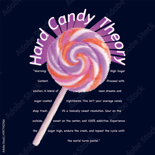 Hard Candy Theory Retro Illustration with Stipple Texture, Neon Swirl Lollipop Vector Art, Vintage Sweet Shop Typography on Dark Background, Hand Drawn Dotted Confectionery for T-shirt and Poster.