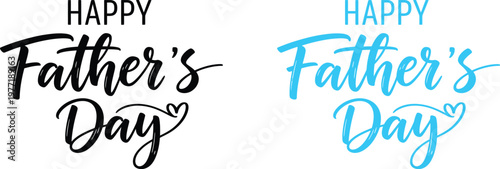 Happy father's day celebrating dads with beautiful typography and heartfelt greetings