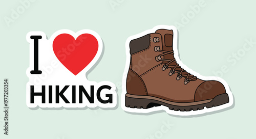Hiking lifestyle sticker featuring a brown leather boot and i heart hiking text for outdoor adventure enthusiasts.