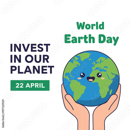 Invest In Our Planet For World Earth Day