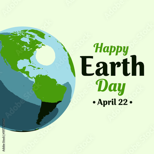 Happy Earth Day Celebration On April 22 With Green Earth Illustration