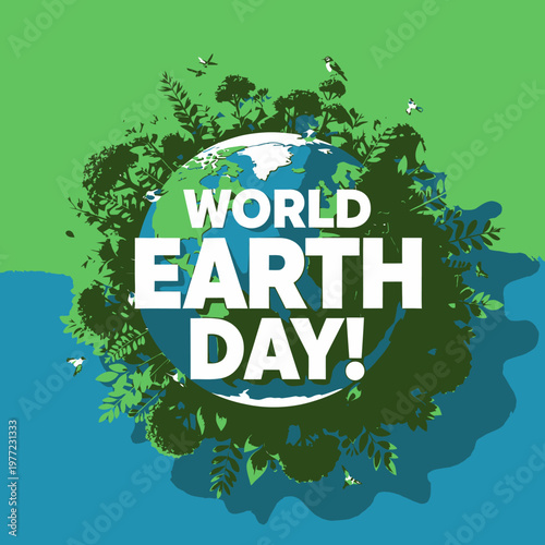 World Earth Day Celebration With Eco Friendly Concept And Green Earth Illustration