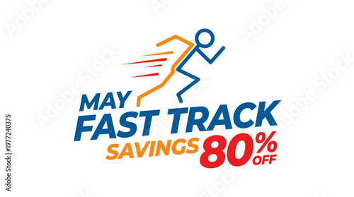 May Fast Track Savings Promo with Running Figure