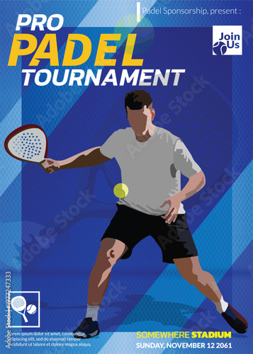 A Male Padel Player is energetically intercepting the ball A Padel Sports Tournament Poster