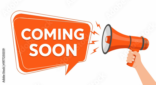 Coming soon announcement banner with megaphone, orange speech bubble with teaser text, hand holding bullhorn for marketing promotion vector