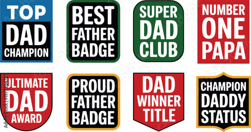 Celebrating fathers day collection of 'best dad' badges awards