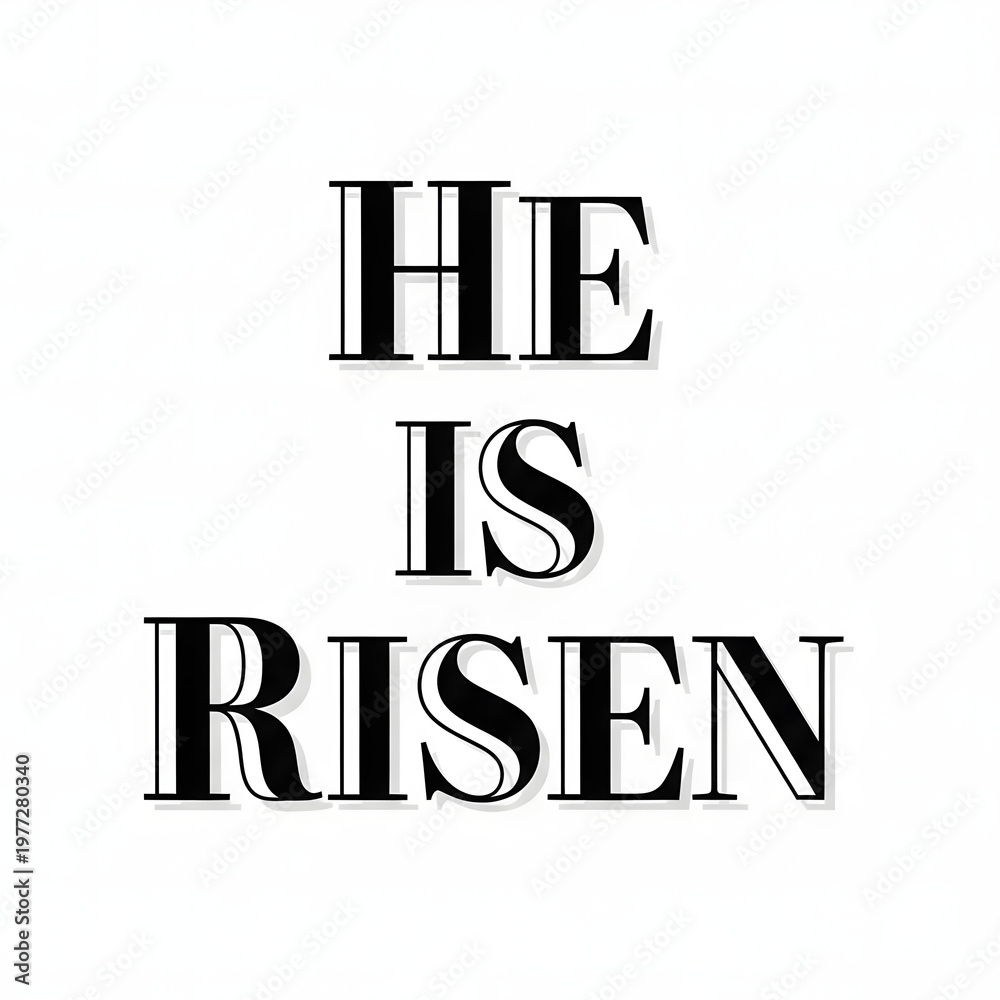 Fototapeta premium Black stylized text 'HE IS RISEN' on a white background, celebrating Easter and resurrection.
