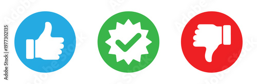Positive and negative feedback icons set. blue thumbs up symbol, green check mark and red thumbs down sign.