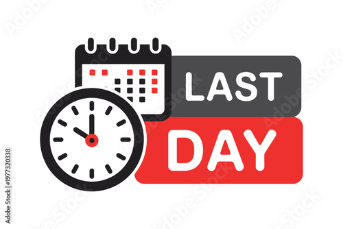 Last day icon in flat style, promo label with alarm clock, sale promotion sign, business concept illustration on isolated background.