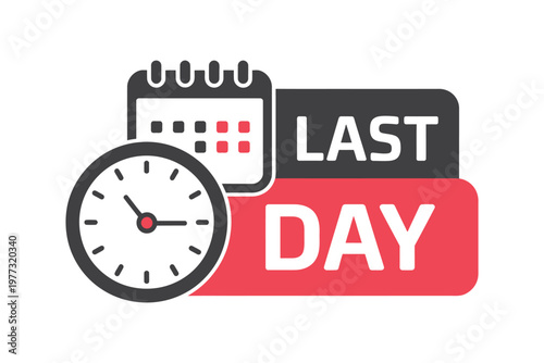 Last day icon in flat style, promo label with alarm clock, sale promotion sign, business concept illustration on isolated background.