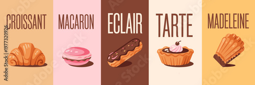 French Pastry Banner Set Flat Vector with Croissant Macaron Eclair Tarte and Madeleine for Patisserie Menu Design