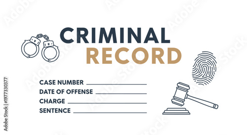 Criminal Record Document Concept with Handcuffs and Gavel