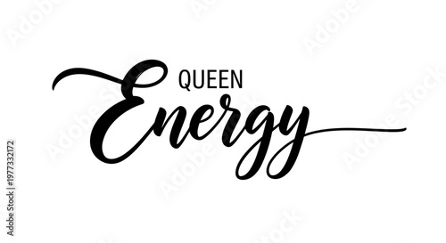 Queen Energy elegant script typography design for empowerment and motivation.