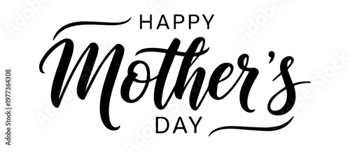 Happy Mother's Day calligraphic lettering design celebrate card template. Creative typography for holiday greetings and invitations. Vector illustration.