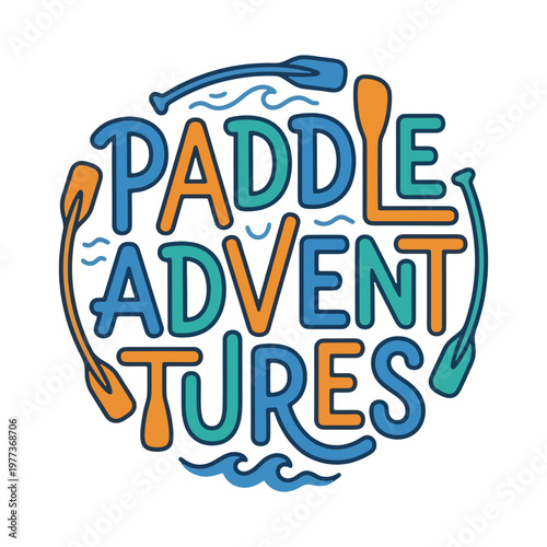 Creative Paddle Typography Vector Design, Kayaking Quote Lettering Illustration, kayak quote 