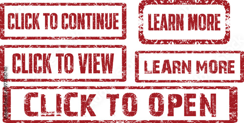 Red rubber stamp vector call to action for click to continue learn more view open.