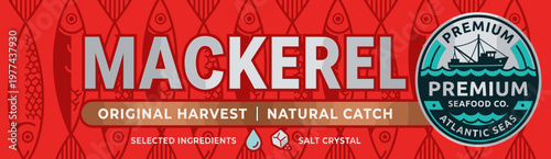 Mackerel packaging design label with natural catch details and selected ingredients information in clear vector format