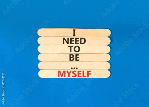 Fotografija I need to be myself symbol